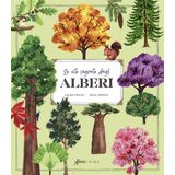 La vita segreta degli alberi. Ediz. illustrata (Aboca kids)