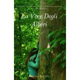 La Voce Degli Alberi