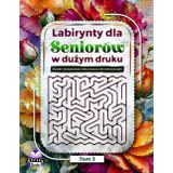 Labirynty dla seniorów w dużym druku: Książki z lamiglówkami labiryntowymi dla osób starszych, Książka do cwiczeń logicznych i umyslowych dla zabawy i relaksu (Stare, bystre umysly), Tom 3: 4