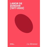 Labor de Sondar - 1977-2022 (Em Portugues do Brasil)