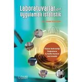 Laboratuvarlar İçin Uygulamalı İstatistik - Palme Yayınları