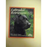 Labrador Retrievers: 1 (Complete Pet Owner's Manual)