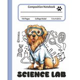 Labrador Science Lab Composition Book: Dog in Lab Coat Science Notebook, Periodic Table Back, Ideal for STEM Students, Teachers, Veterinarians, & Dog ... Science Aesthetic,110 Pages, College Ruled