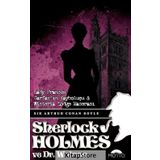 Lady Frances Carfax'ın Kayboluşu ve Wisteria Lodge Macerası - Sherlock Holmes ve Dr. Watson - Arthur Conan Doyle