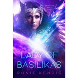 Lady of Basilikas: A Droseran Saga Novel Volume 5
