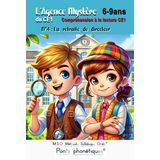 L’Agence Mystère du CE1 N°4 Compréhension à la lecture CE1 DYS 6-9ans - La retraite du directeur: MSO Méthode Syllabique Orale avec ses ponts ... - aussi accessible aux enfants dyslexiques
