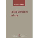 Laiklik-Demokrasi ve İslam - Ercümend Özkan