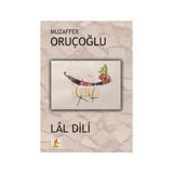 Lal Dili - Muzaffer Oruçoğlu