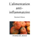 L'alimentation anti-inflammatoire: Saison Automne-hiver