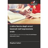 L'altra faccia degli errori lessicali nell'espressione orale: Studenti bilingui in classi di francese Caso di madrelingua KAiswahili a Goma