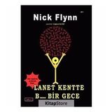 LANET KENTTE B..... BIR GECE - NICK FLYNN