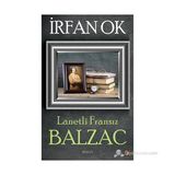 LANETLI FRANSIZ BALZAC - İRFAN OK