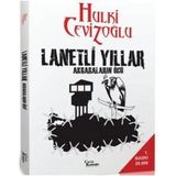 Lanetli Yıllar - M. Hulki Cevizoğlu