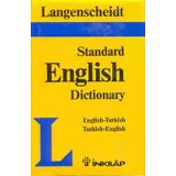 Langenscheid Standard English Dictionary English-Turkish Turkish-English Resuhi Akdikmen