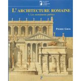L'architecture romaine du début du IIIe siècle avant J-C à la fin du Haut-Empire: Tome 1, Les monuments publics
