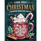 Large Print Christmas Coloring Book for Adults: Over 50 Simple, Easy, and Fun Christmas Holiday Coloring Pages for Adults and Seniors with Large Designs for Stress Relief and Relaxation
