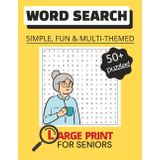 Large Print Senior Puzzle Book: Word Searches about Nostalgia and Hobbies | Combat Memory Loss | 300 words | 8.5in x 11in | 100 pages | Perfect for Seniors and Adults