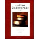 [(Larousse Gastronomique : The World's Greatest Culinary Encyclopedia)] [By (author) Larousse Librarie ] published on (October, 2001)