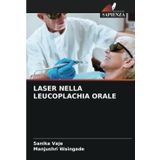 Laser Nella Leucoplachia Orale