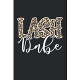 Lash Babe Lash Artist Lash Tech Leopard Lash Babe: Dot Grid Notebook/Journal (6” X 9”) Lash Babe Leopard Eyelash Quote For Lash Bars