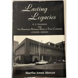 Lasting legacies: H.S. Denniston and the American National Bank & Trust Company of Mobile, Alabama