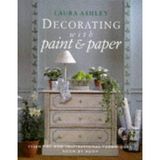 "Laura Ashley" Decorating with Paper and Paint: Essential and Inspirational Techniques, Room by Room (Decorating with S.)