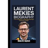 LAURENT MEKIES BIOGRAPHY: From Engineer to Red Bull Racing's Visionary Leader