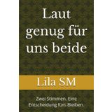 Laut genug für uns beide: Zwei Stimmen. Eine Entscheidung fürs Bleiben.
