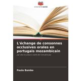 L'échange de consonnes occlusives orales en portugais mozambicain