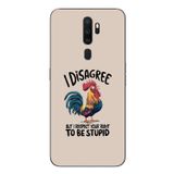 Le Balvo Oppo A5 2020 Uyumlu I Disagree Baskılı Silikon Kılıf