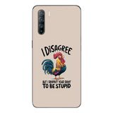 Le Balvo Oppo Reno 3 Uyumlu I Disagree Baskılı Silikon Kılıf