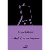 Le Chef D'ceuvre Inconnu - Honore De Balzac