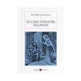 Le Chefd’œuvre İnconnu - Honore De Balzac