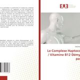 Le Complexe Haptocorrine / Vitamine B12 Démystifié par XAS