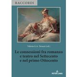 Le connessioni fra romanzo e teatro nel Settecento e nel primo Ottocento: 6
