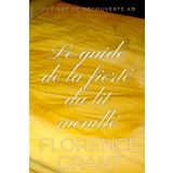 Le guide de la fierté du lit mouillé: Une histoire de régression ABDL/énurésie nocturne
