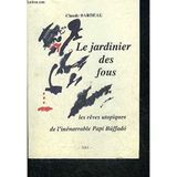 Le jardinier des fous