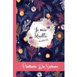Le Mie Ricette Preferite: Ricettario da Scrivere Personalizzato, Libro di Cucina con Spazio per 100 Piatti Preferiti -110 pagine da compilare in un Comodo formato A5 con Indice - 40