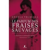 Le parfum des fraises sauvages: Charmant et extrêmement drôle