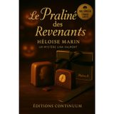 Le praliné des revenants: cosy mystery Halloween gourmand