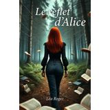 Le reflet d'Alice
