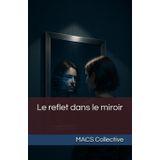 Le reflet dans le miroir
