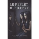 le reflet du silence