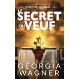 Le Secret du Veuf: Un Thriller policier FBI avec Sophie Quinn Tome 3 (Sophie Quinn Thriller mystérieux du FBI, Band 3)