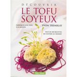 Le tofu soyeux