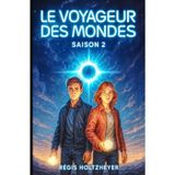 Le Voyageur des Mondes : Saison 2