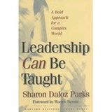 Leadership Can Be Taught A Bold Approach for a Complex World [HC.2005]