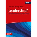 Leadership? Frag doch einfach!: Klare Antworten aus erster Hand