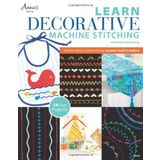 Learn Decorative Machine Stitching by Linda Turner Griepentrop (27-Jul-2013) Paperback