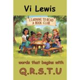 Learning To Read "A Book Club": Words That Begins With Q.R.S.T.U.